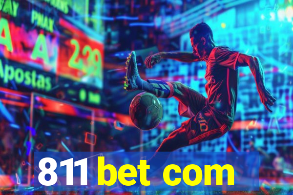 811 bet com